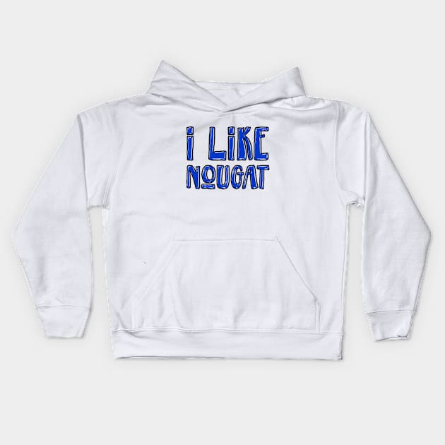 I like nougat (coloring) Kids Hoodie by Porcupine8